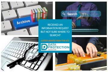 Photo of archive on a keyboard and folders on the keyboard, search box on a computer, magnifying glass on a computer keyboard, hands searching through a paper folder.  Recevied an information request but not sure where to search in white text on a blue background. Data protection education logo. Latest advice from the ICO in orange tex